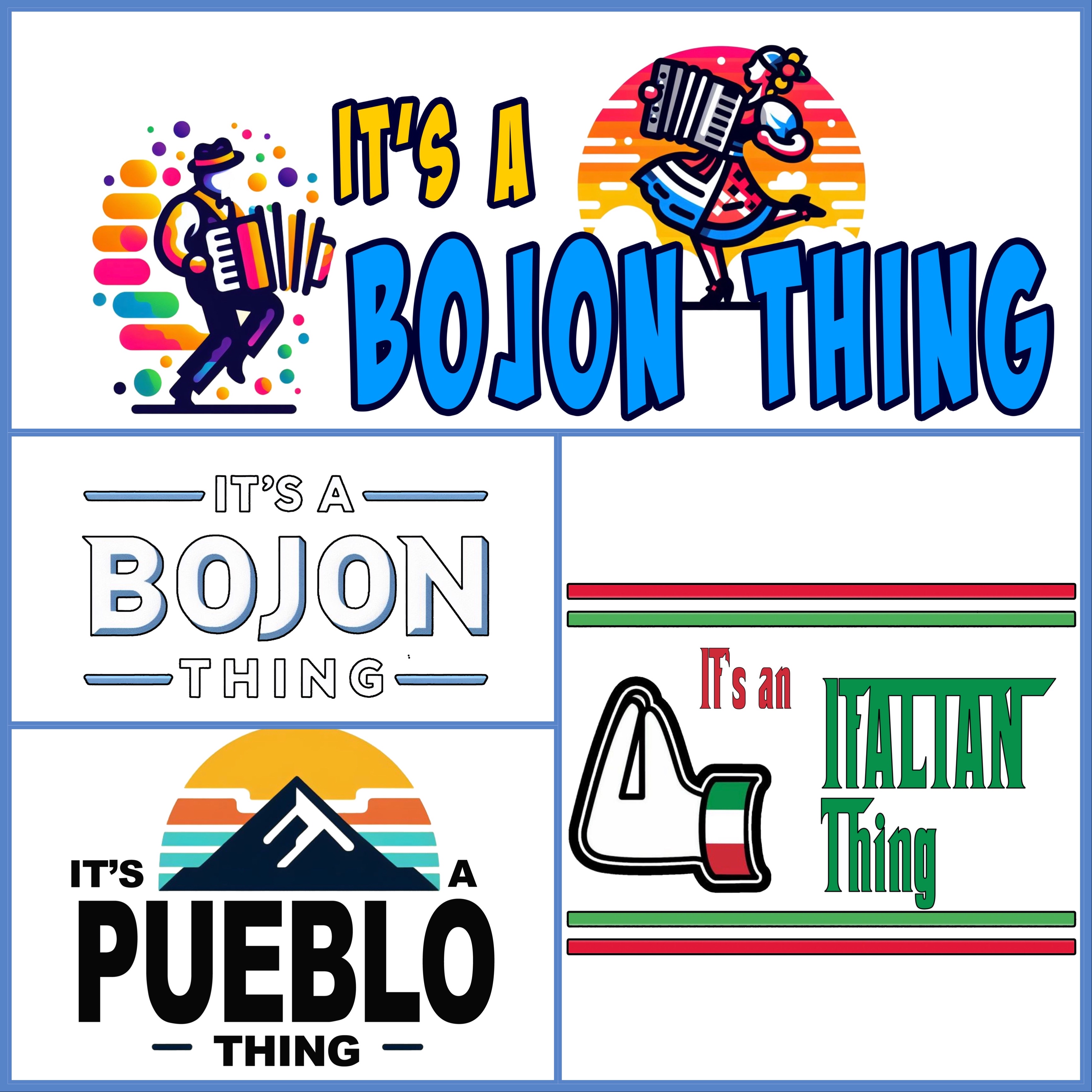 A Bojon thing showing polka dancers, an Italian thing with hand gesture and a Pueblo thing with Pueblo, Colorado logo