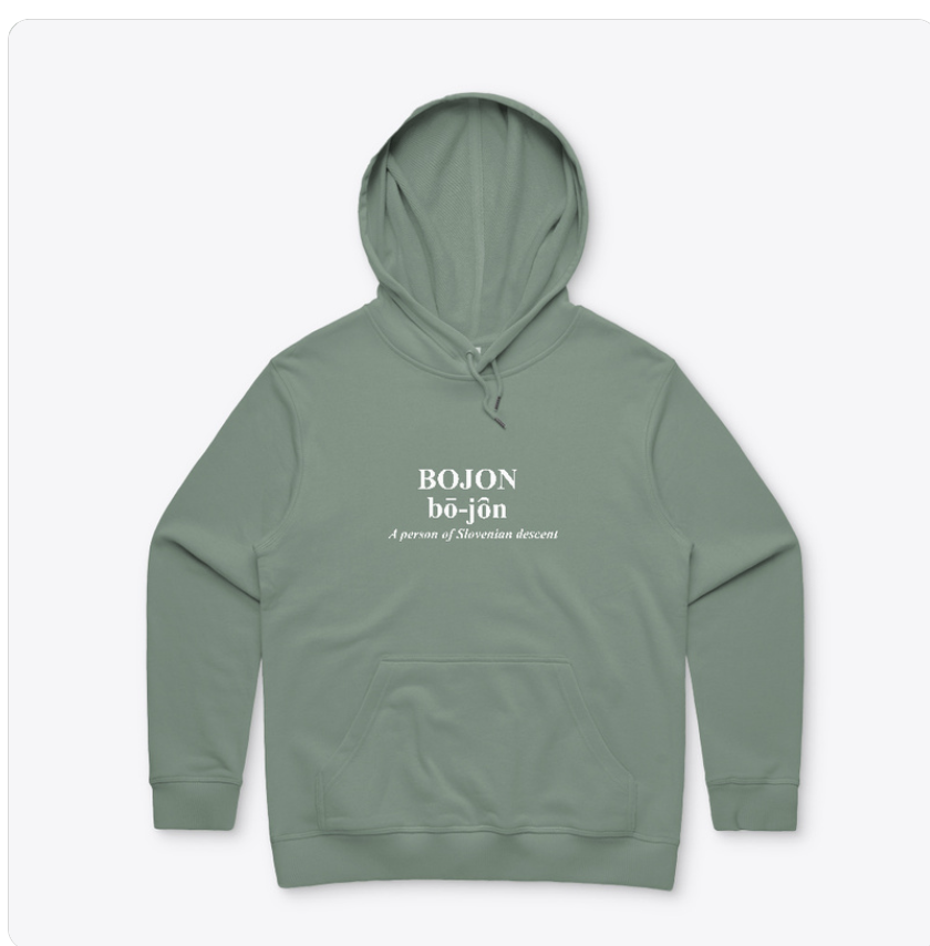 Merchandise with the definition of a Bojon ,which is a person of Slovenian descent